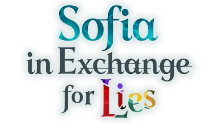 Sofia in Exchange for Lies