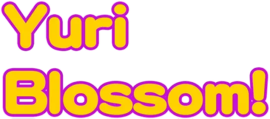 Yuri Blossom!