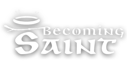 Becoming Saint