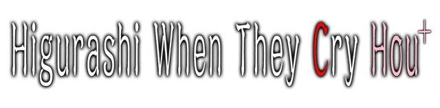 Higurashi When They Cry Hou+