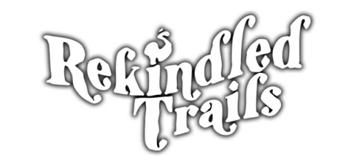 Rekindled Trails