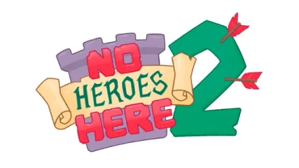No Heroes Here 2