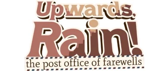 Upwards, Rain! The Post Office of Farewells