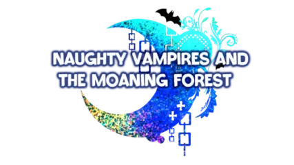 The Naughty Vampire and the Moaning Forest