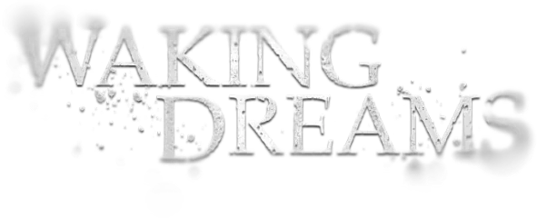 Waking Dreams