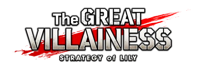 The Great Villainess: Strategy of Lily