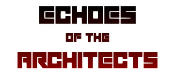 Echoes of the Architects