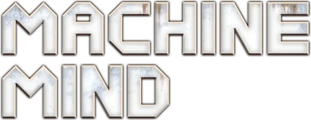 Machine Mind