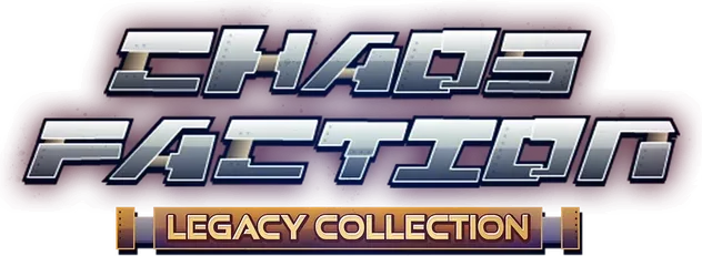 Chaos Faction Legacy Collection