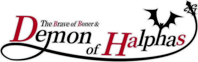 The Brave of Boner and the Demon of Halphas