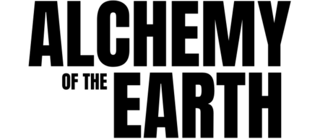 Alchemy of the Earth