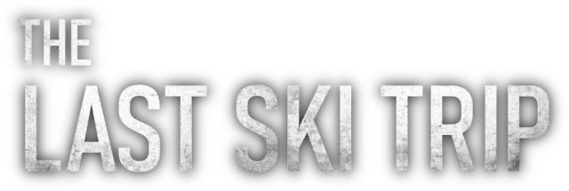 The Last Ski Trip