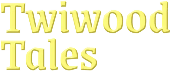 Twiwood Tales