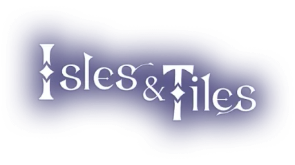 Isles and Tiles