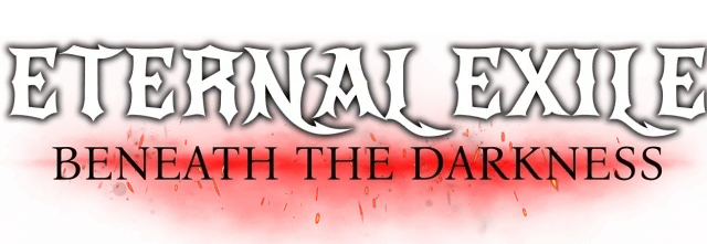ETERNAL EXILE: BENEATH THE DARKNESS