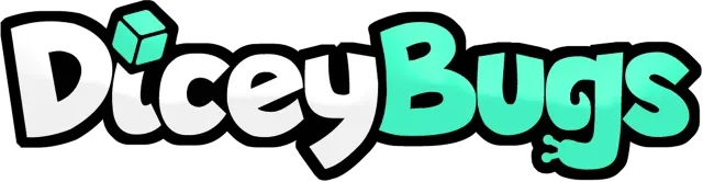 Dicey Bugs