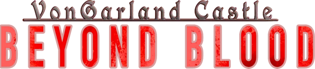 VonGarland Castle: Beyond Blood