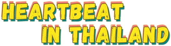 Heartbeat in Thailand