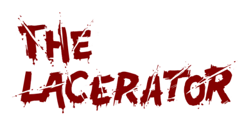 The Lacerator