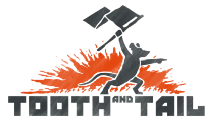 Tooth and Tail