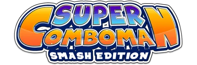 Super ComboMan: Smash Edition