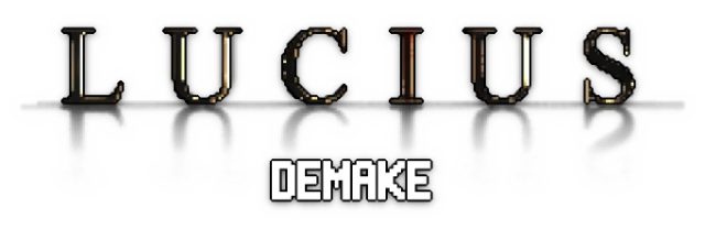 Lucius Demake