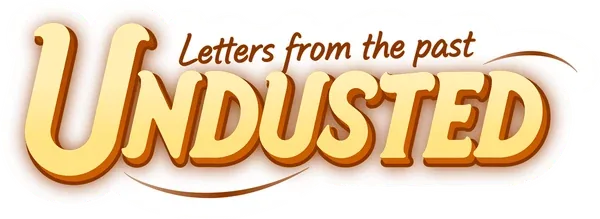 Undusted: Letters from the Past