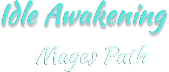 Idle Awakening: Mages Path