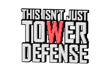This Isn't Just Tower Defense