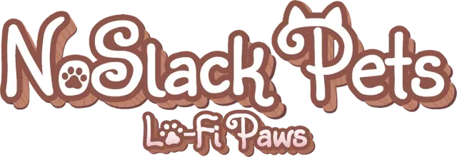 NoSlack Pets: Lo-Fi Paws