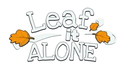 Leaf it Alone