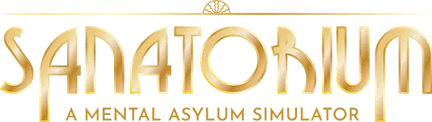 Sanatorium - A Mental Asylum Simulator