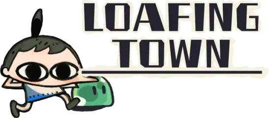 Loafing Town