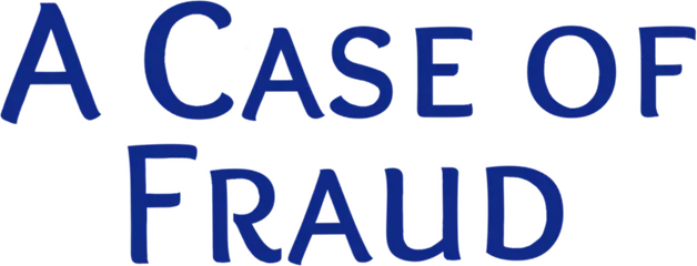 A Case of Fraud