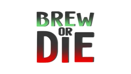 Brew or Die