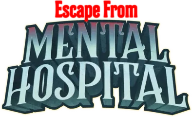 Escape from Mental Hospital