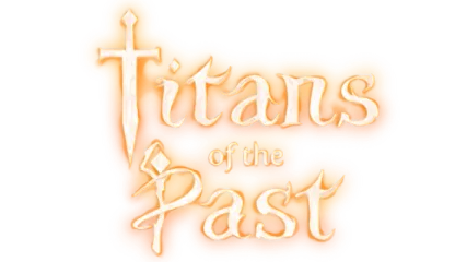 Titans of the Past