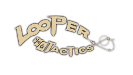 Looper Tactics