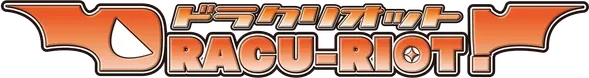 DRACU-RIOT!