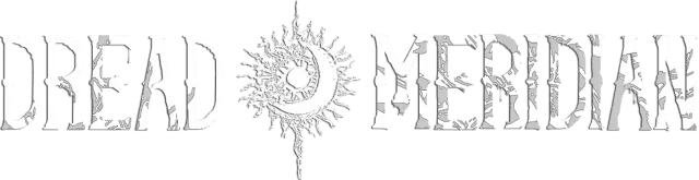 Dread Meridian