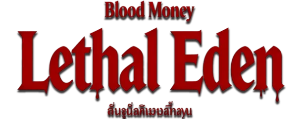 Blood Money: Lethal Eden