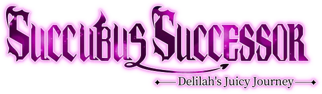 Succubus Successor: Delilah's Juicy Journey