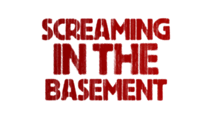 Screaming In The Basement