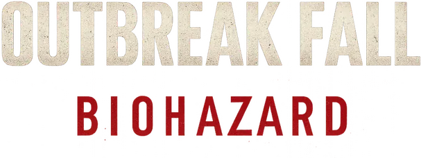OUTBREAK FALL: BIOHAZARD