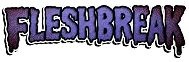 FLESHBREAK