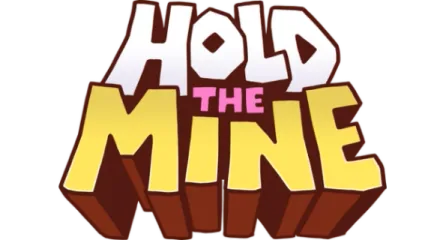 Hold The Mine