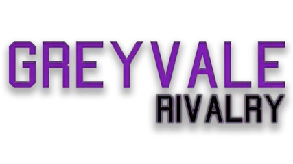 Greyvale Rivalry