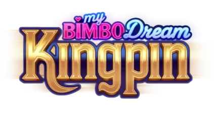 My Bimbo Dream: Kingpin