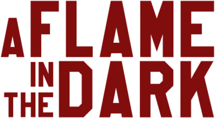 A Flame in the Dark