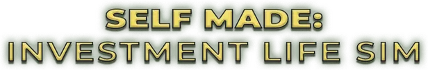 SELF MADE: Investment Life Sim